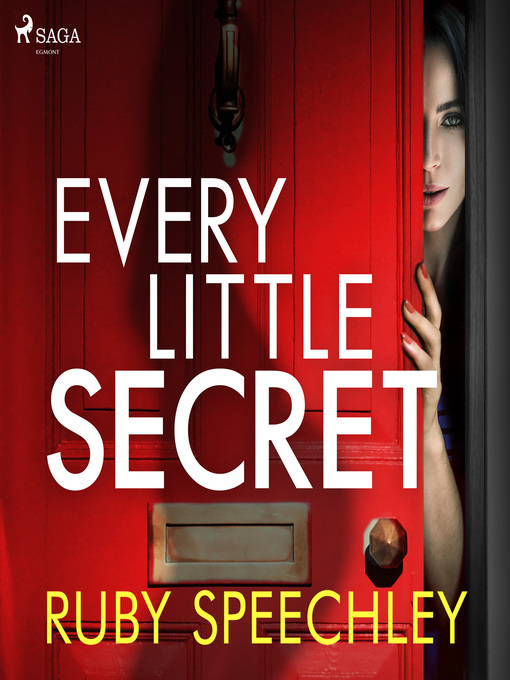 Title details for Every Little Secret by Ruby Speechley - Available